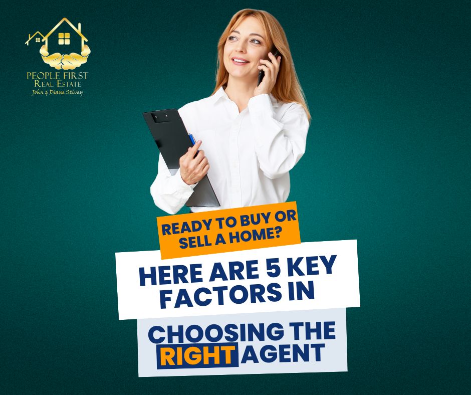 Ready to Buy or Sell a Home? Here Are 5 Key Factors in Choosing the Right Agent