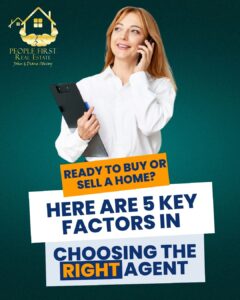 Ready to Buy or Sell a Home? Here Are 5 Key Factors in Choosing the Right Agent
